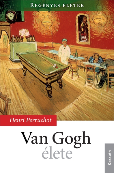 Van Gogh élete