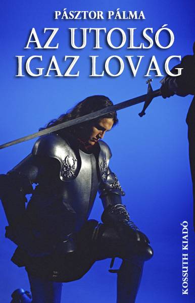 Az utolsó igaz lovag