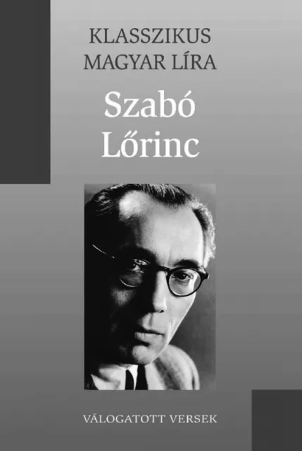 Szabó Lőrinc válogatott versei
