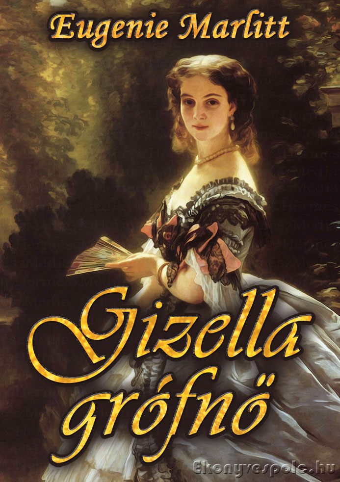 Gizella grófnő