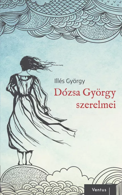 Dózsa György szerelmei