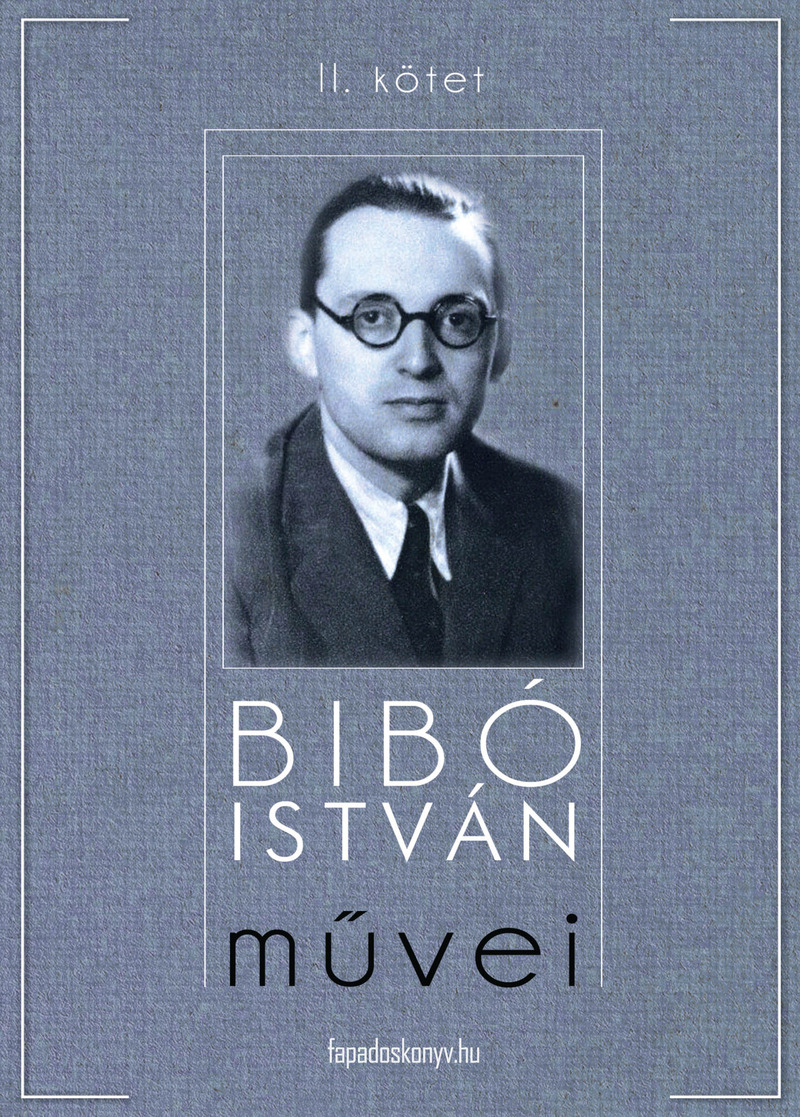 Bibó István muvei II. kötet