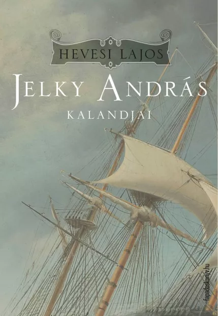 Jelky András kalandjai