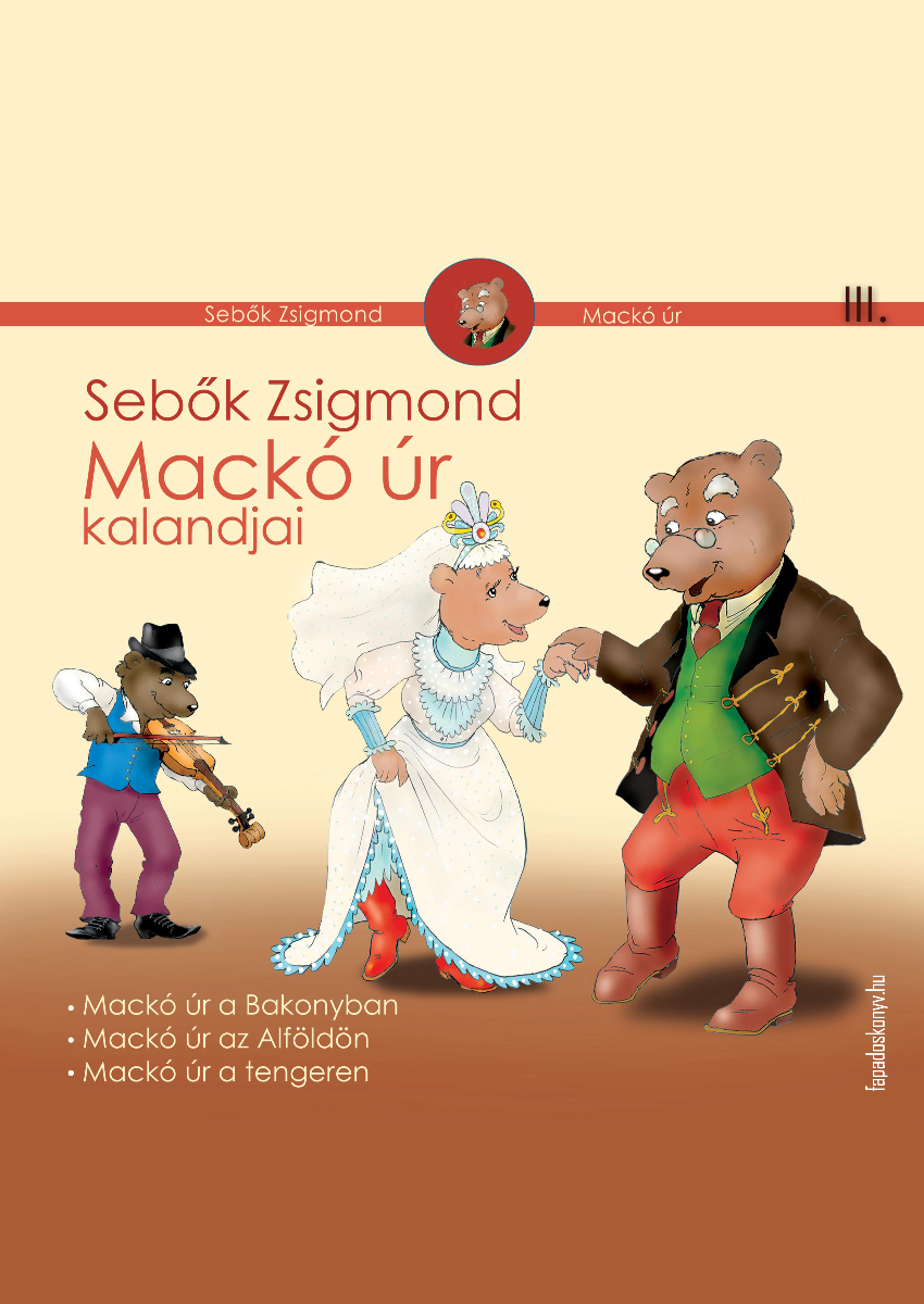 Mackó úr kalandjai III. kötet