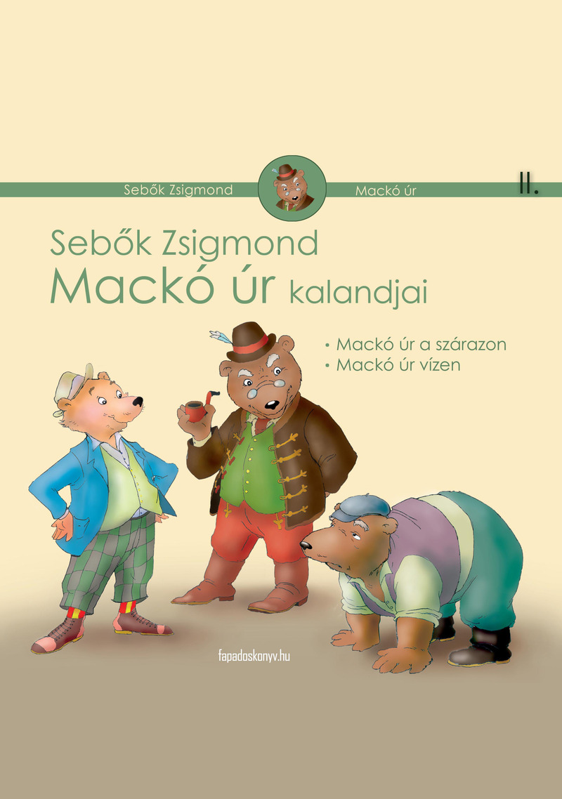 Mackó úr kalandjai II. kötet