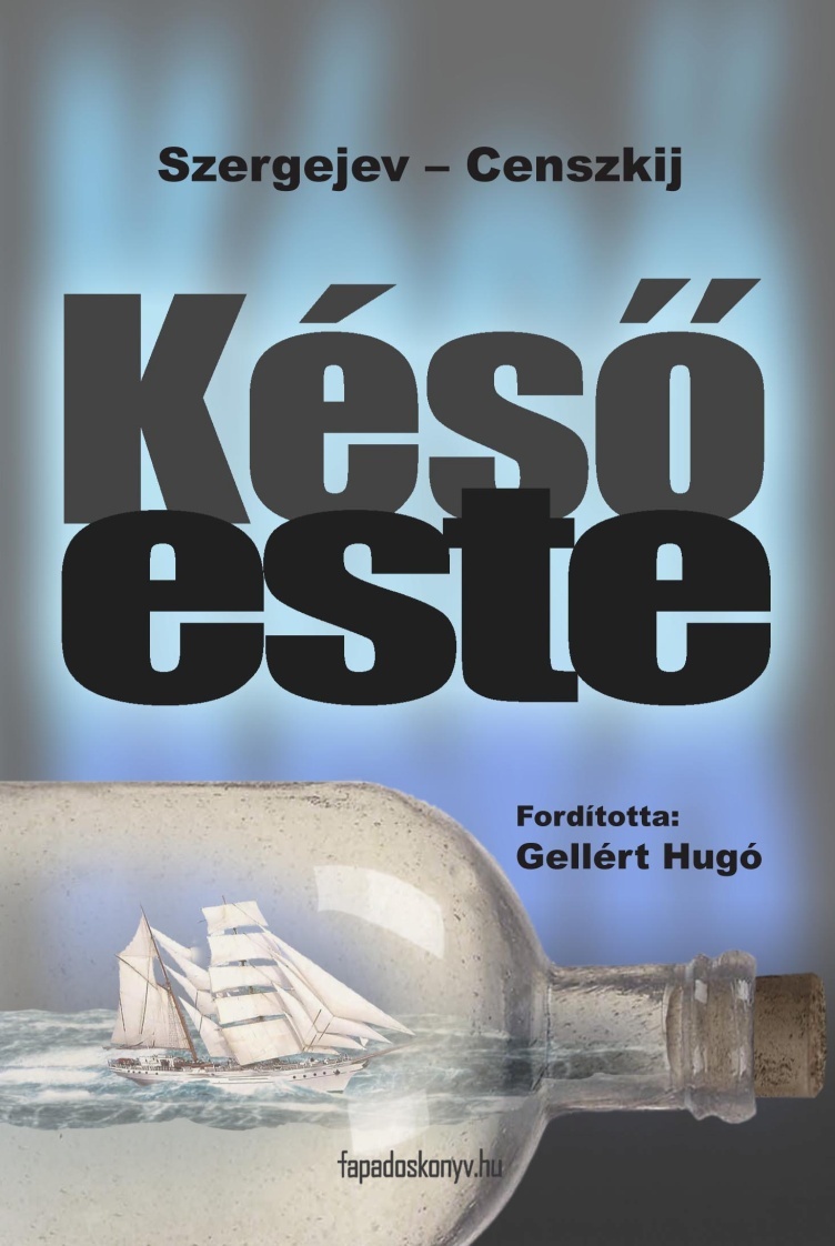 Késő este