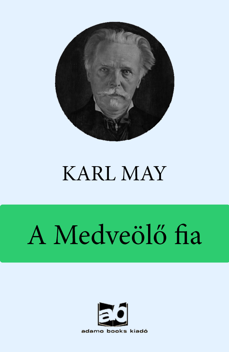 A Medveölő fia