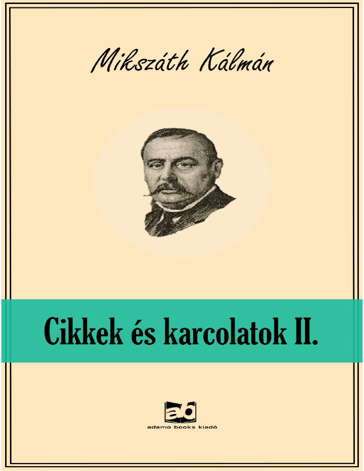 Cikkek és karcolatok II.