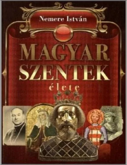 Magyar ​szentek élete