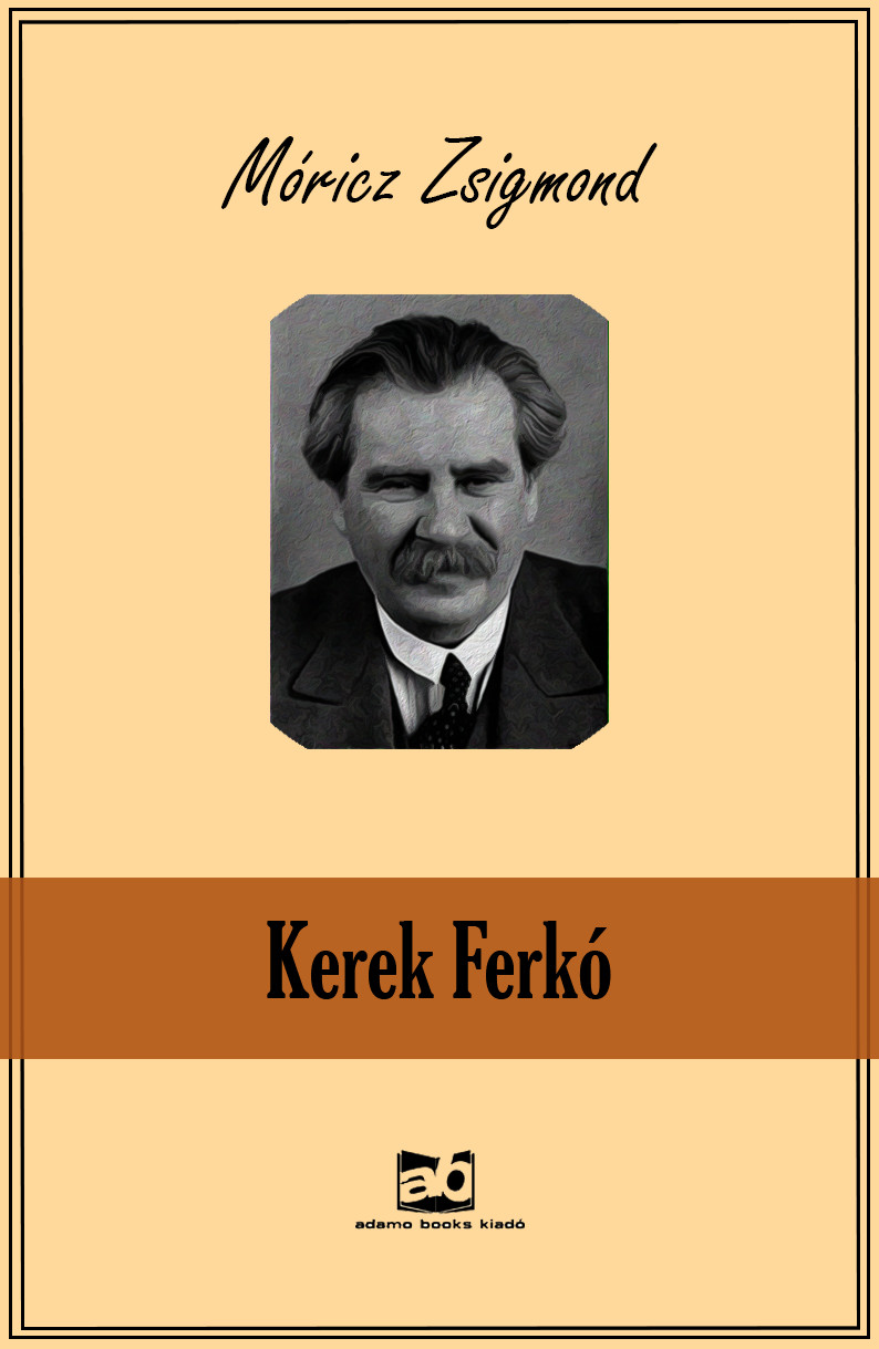 Kerek ?Ferkó