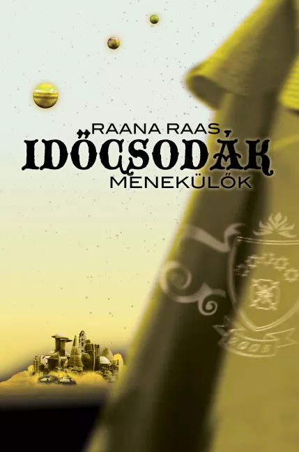 Időcsodák 3. - Menekülők