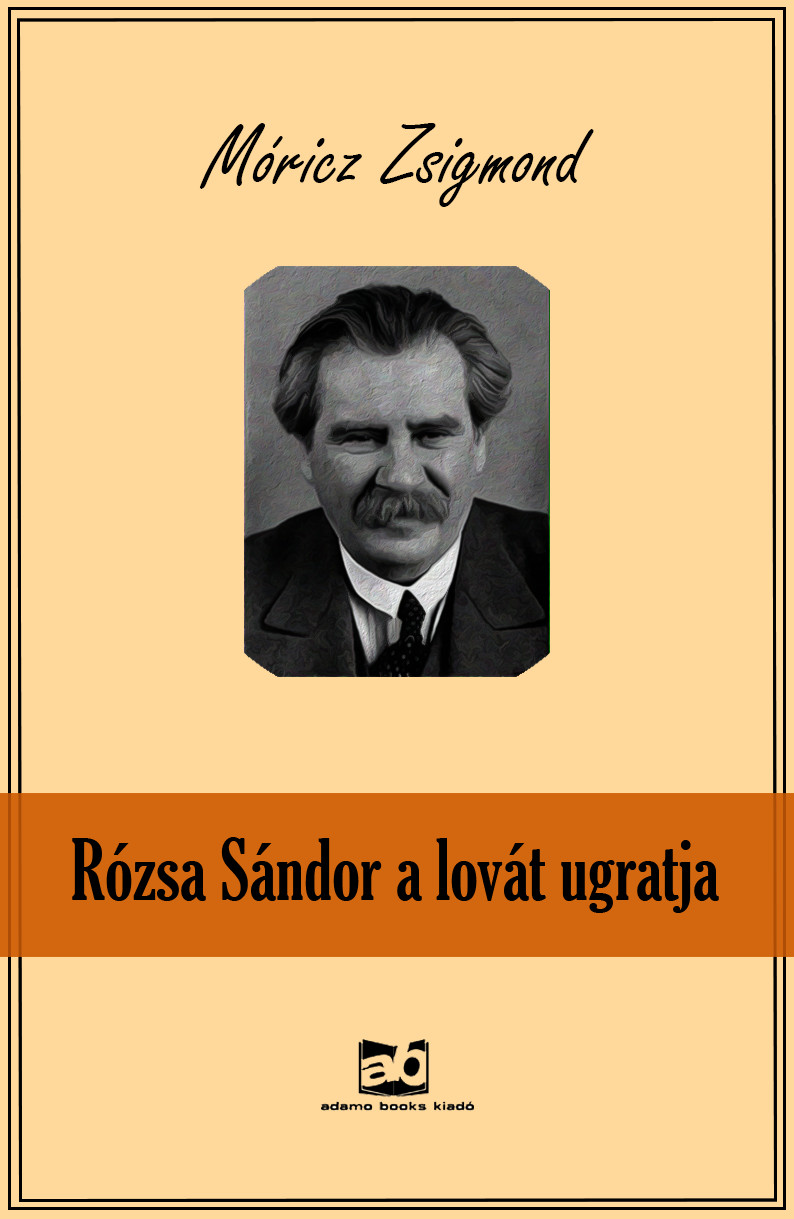 Rózsa ?Sándor a lovát ugratja