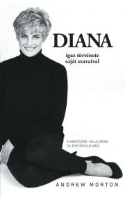Diana igaz története – saját szavaival