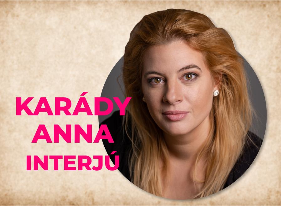 "Boldog vagyok, hogy másoknak is örömet okoznak a történeteim" - interjú Karády Annával